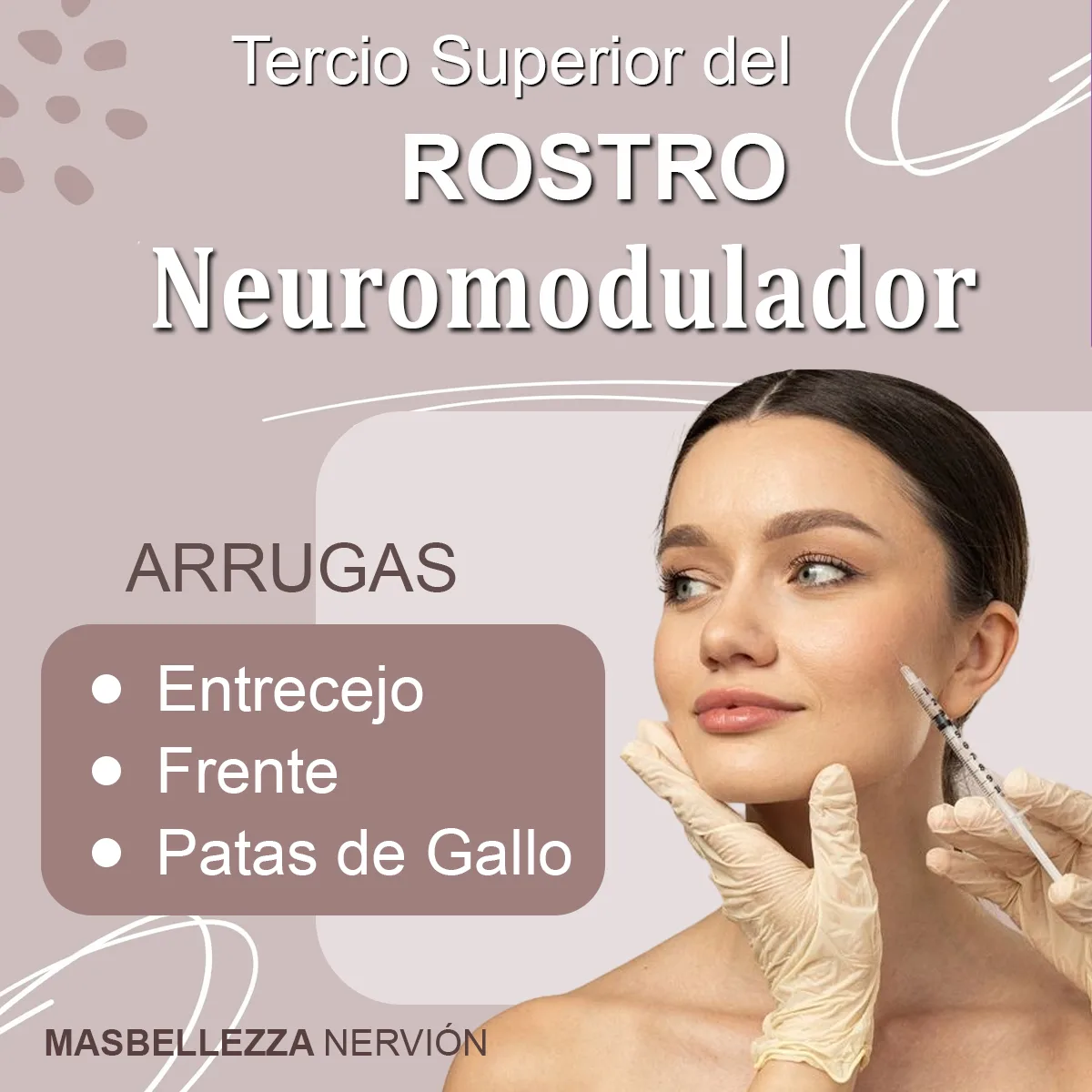 Neuromodulador - Tercio Superior de Rostro, Arrugas