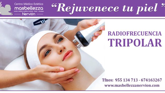 Rejuvenece tu piel con Radiofrecuencia Tripolar