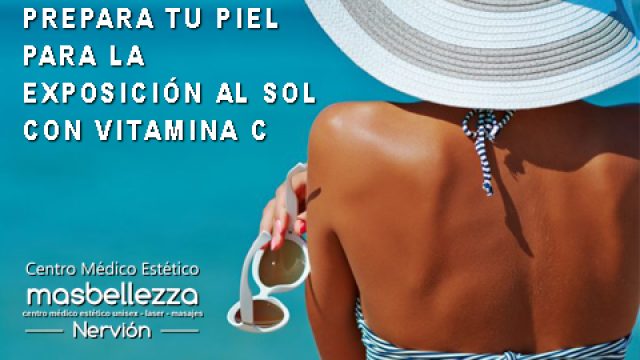 PREPARA TU PIEL PARA LA EXPOSICIÓN AL SOL CON VITAMINA C