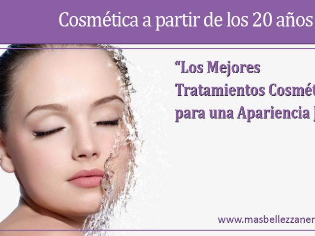 Cosmética a partir de los 20 años