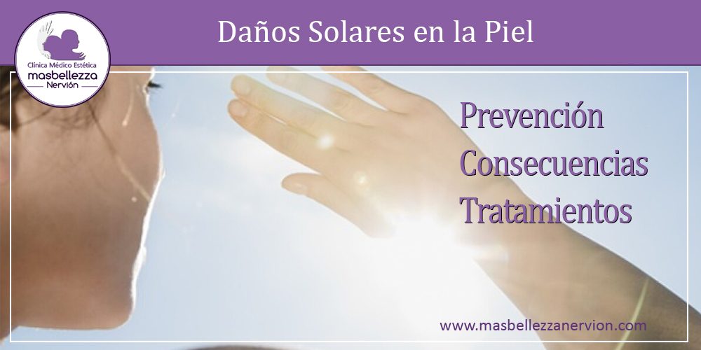 Daños solares que se producen en la piel