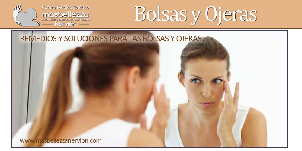 TRATAMIENTO PARA LAS BOLSAS Y OJERAS