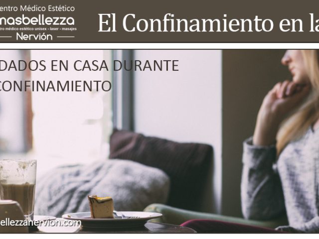 CÓMO AFECTA EL CONFINAMIENTO EN LA PIEL