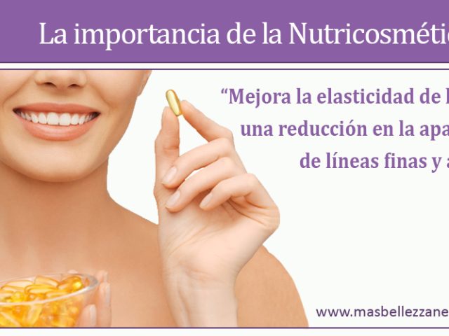 La importancia de la Nutricosmética y sus resultados