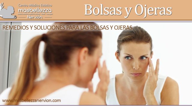 TRATAMIENTO PARA LAS BOLSAS Y OJERAS