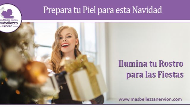 Prepara tu Piel para esta Navidad