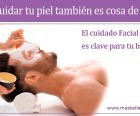 Cuidar tu piel también es cosa de hombres