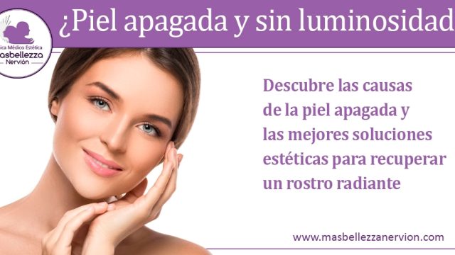 ¿Piel apagada y sin luminosidad?