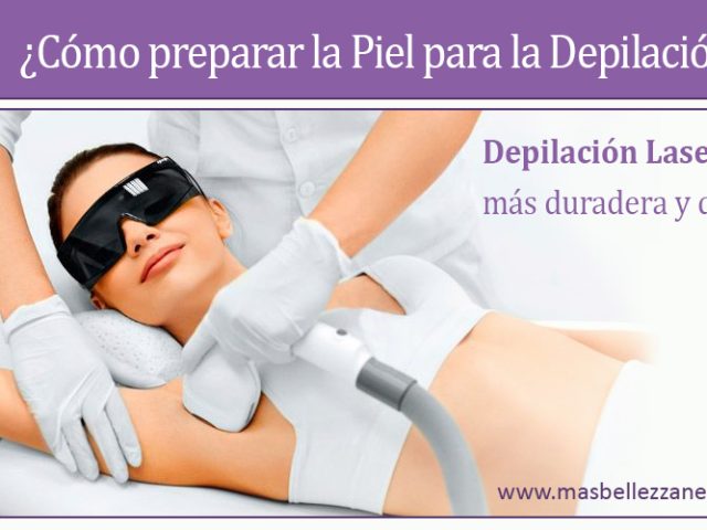 ¿Cómo preparar la Piel para la Depilación Laser? ¡Mira nuestros consejos!